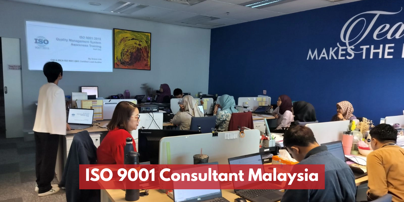 ISO 9001 Consultant Malaysia | Practical QMS Support for Manufacturers & PLCs